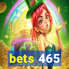 bets 465